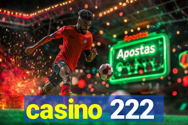 casino 222